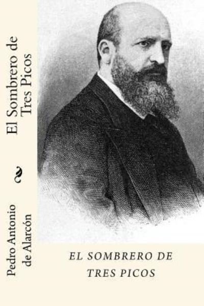 Cover for Pedro Antonio De Alarcon · El sombrero de tres picos (Paperback Bog) [Spanish edition] (2017)