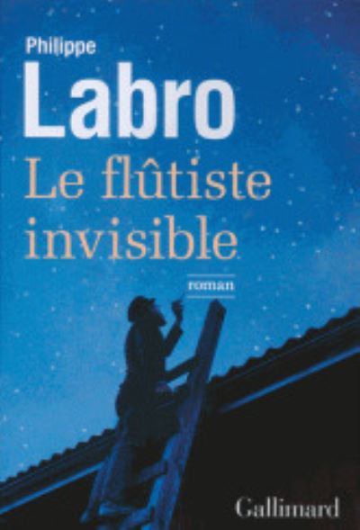 Cover for Philippe Labro · Le flutiste invisible (MERCH) (2013)