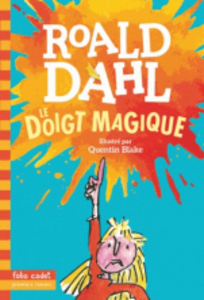 Cover for Roald Dahl · Le doigt magique (Pocketbok) (2018)