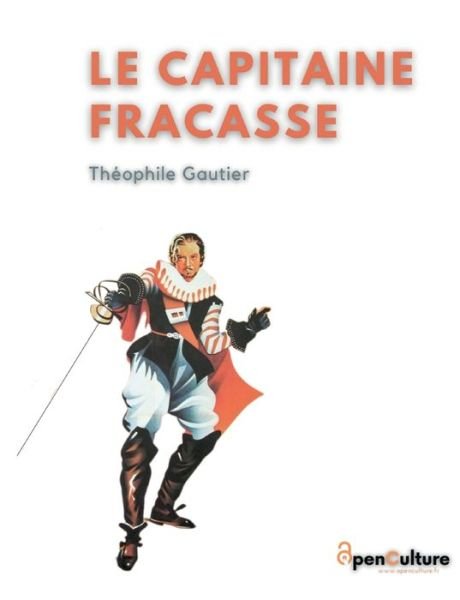 Cover for Theophile Gautier · Le Capitaine Fracasse (Paperback Book) (2022)