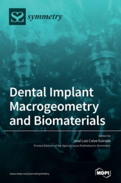 Cover for Jose Luis Calvo Guirado · Dental Implant Macrogeometry and Biomaterials (Hardcover Book) (2020)