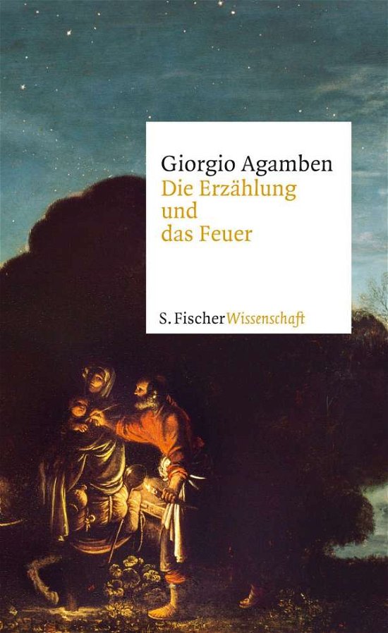 Cover for Agamben · Die Erzählung und das Feuer (Bok)
