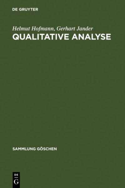 Samml.Gö.02619 Hofmann.Qualit.Analyse - Gerhart Jander - Książki - De Gruyter - 9783110036534 - 1 kwietnia 1972