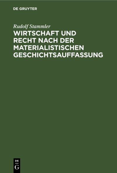Cover for Rudolf Stammler · Wirtschaft und Recht Nach der Materialistischen Geschichtsauffassung (Book) (1921)