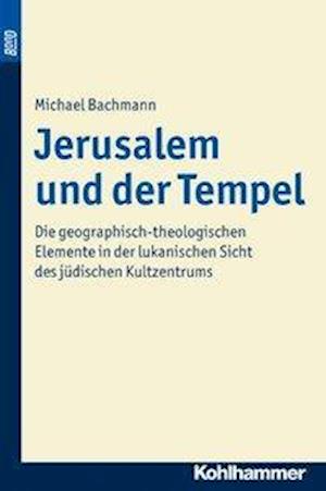 Cover for Bachmann · Jerusalem und der Tempel (Book) (2012)