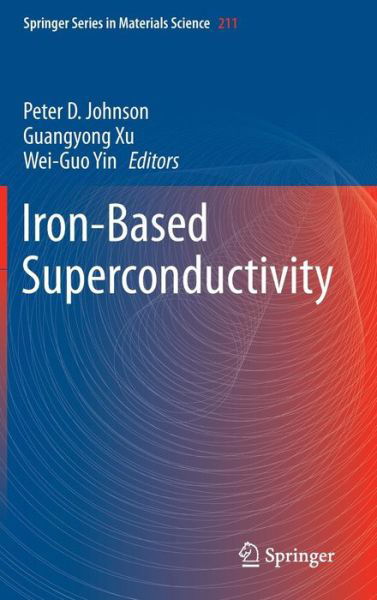 Cover for Guangyong Xu · Iron-Based Superconductivity - Springer Series in Materials Science (Hardcover Book) [2015 edition] (2015)