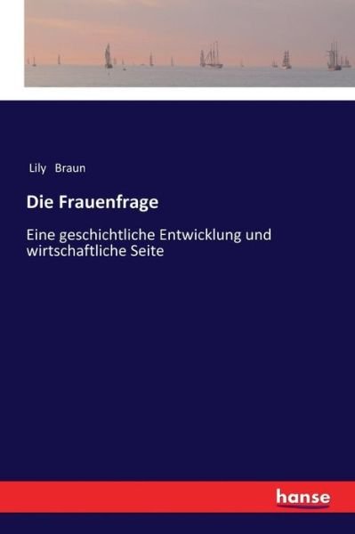 Die Frauenfrage - Braun - Bøger -  - 9783337200534 - 11. november 2017