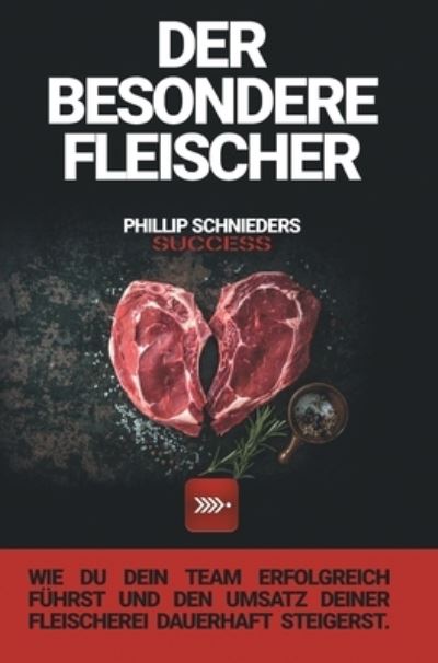 Cover for Phillip Schnieders · Der Besondere Fleischer (Hardcover Book) (2021)