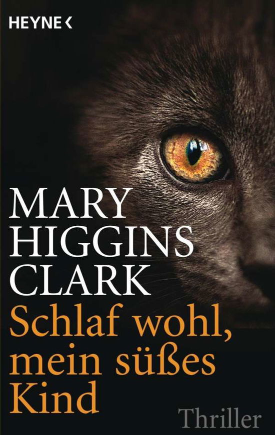 Cover for Mary Higgins Clark · Heyne.43653 Clark.schlaf Wohl M.sÃ¼ÃŸes (Book)