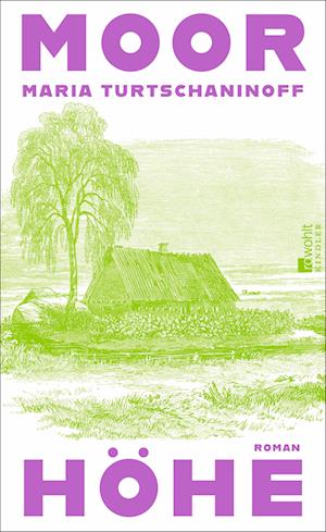 Cover for Maria Turtschaninoff · Moorhöhe (Book) (2024)