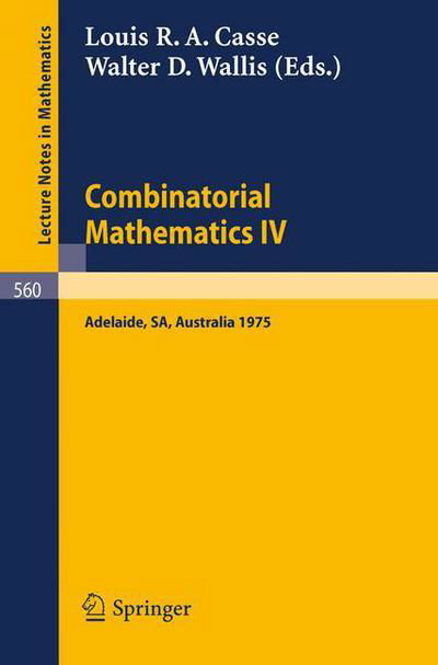 Cover for L R Casse · Combinatorial Mathematics: Proceedings - Lecture Notes in Mathematics (Taschenbuch) (1976)