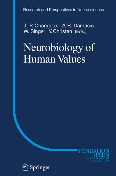 Cover for J P Changeux · Neurobiology of Human Values - Research and Perspectives in Neurosciences (Hardcover Book) [2005 edition] (2005)