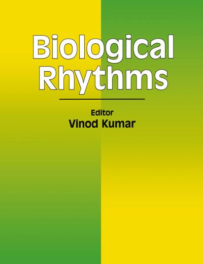 Biological Rhythms - Vinod Kumar - Books - Springer-Verlag Berlin and Heidelberg Gm - 9783540428534 - May 1, 2002
