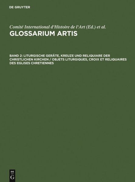 Cover for Sigmund Benker · Liturgische Gerate, Kreuze Und Reliquiare Der Christlichen Kirchen / Objets Liturgiques, Croix et Reliquaires Des Eglises Chretiennes: Systematisches (Hardcover Book) (1982)