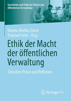 Cover for Nanina Marika Sturm · Ethik der Macht der öffentlichen Verwaltung (Book) (2023)
