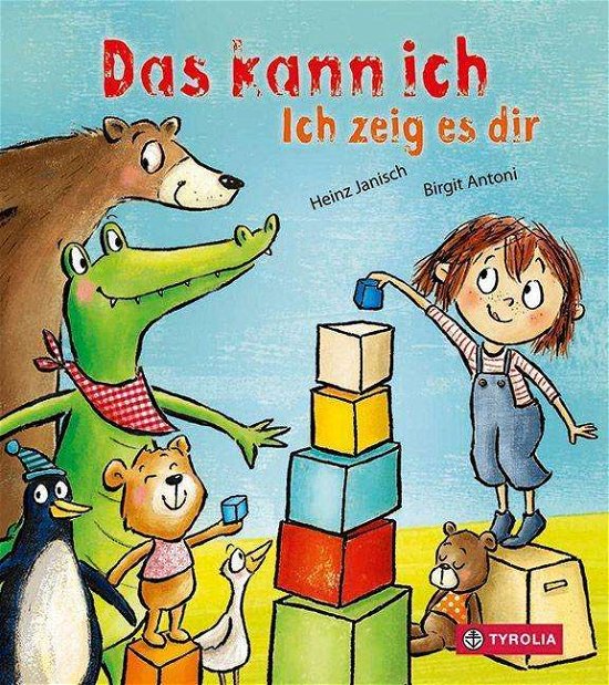 Cover for Heinz Janisch · Das kann ich. Ich zeig es dir (Kartonbuch) (2021)