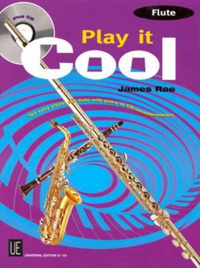 Cover for Rae · Play it Cool - Flute, für Flöte mit (Book)