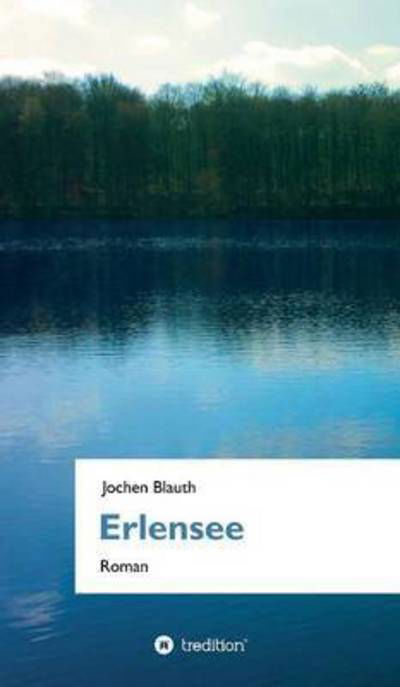 Cover for Blauth · Erlensee (Bok)