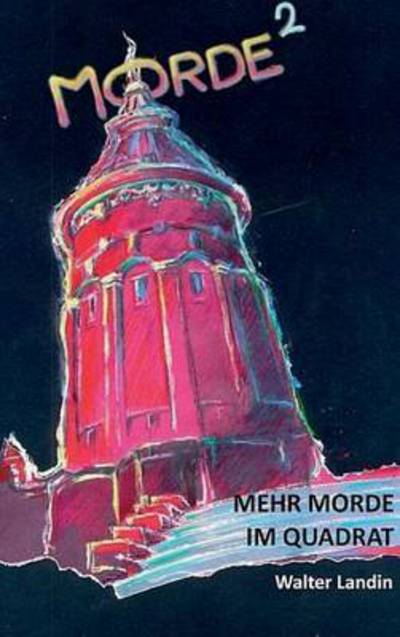 Cover for Landin · Mehr Morde im Quadrat (Book) (2016)