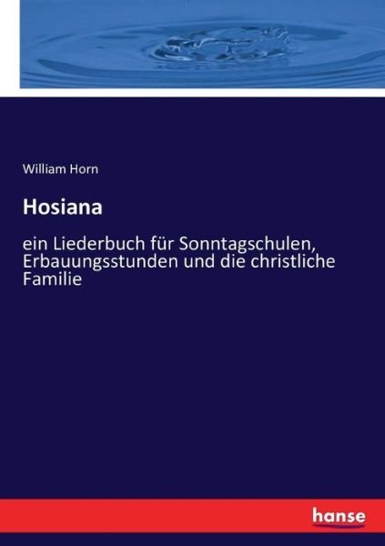 Cover for Horn · Hosiana (Buch) (2016)