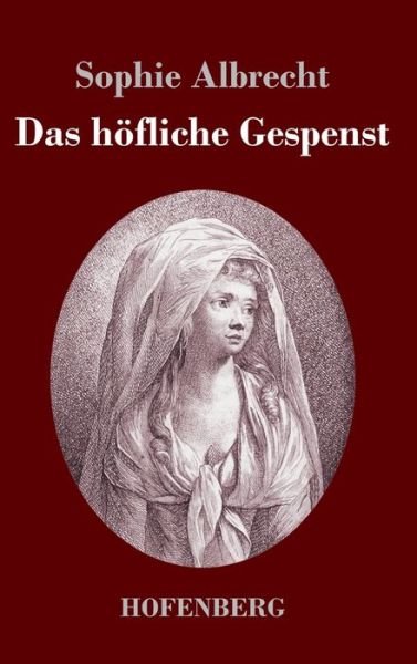 Cover for Albrecht · Das höfliche Gespenst (Bog) (2019)