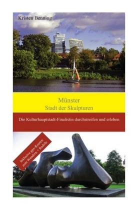 Cover for Benning · Münster Stadt der Skulpturen (Book)