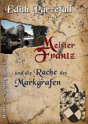 Cover for Parzefall · Meister Frantz und die Rache (Bog)