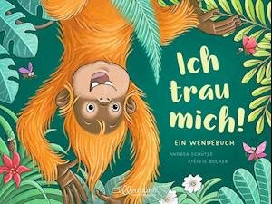 Cover for Andrea Schütze · Ich trau mich! / Ich trau mich nicht! (Hardcover Book) (2022)
