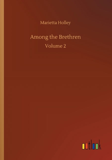 Cover for Marietta Holley · Among the Brethren: Volume 2 (Paperback Book) (2020)