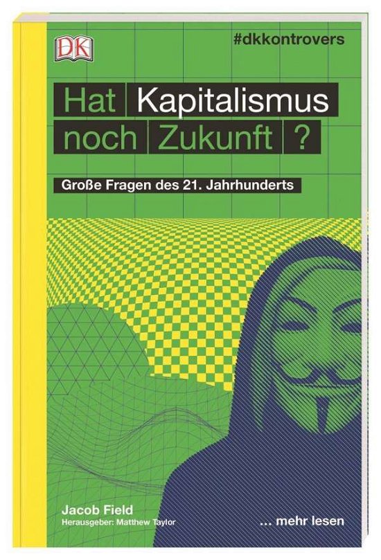 Cover for Field · Hat Kapitalismus noch Zukunft? (Buch)