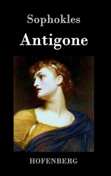 Cover for Sophokles · Antigone (Hardcover Book) (2015)