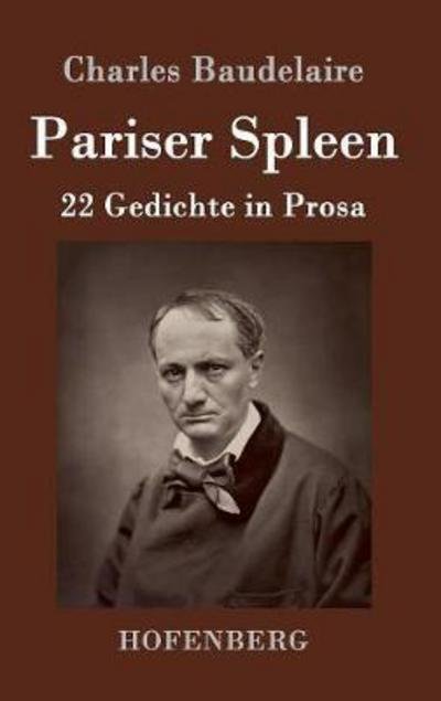 Pariser Spleen - Baudelaire - Livres -  - 9783843088534 - 4 septembre 2016