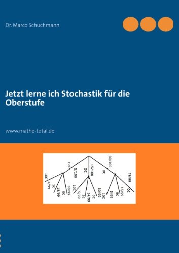 Cover for Marco Schuchmann · Jetzt Lerne Ich Stochastik Fur Die Oberstufe (Pocketbok) [German edition] (2012)