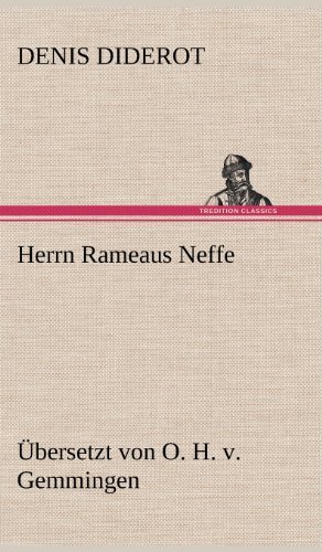 Cover for Denis Diderot · Herrn Rameaus Neffe. Ubersetzt Von O. H. V. Gemmingen (Hardcover bog) [German edition] (2012)