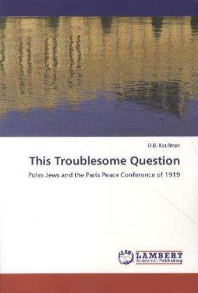 Cover for Kaufman · This Troublesome Question (Book) (2012)