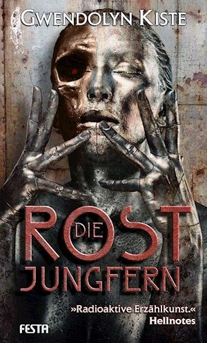 Cover for Gwendolyn Kiste · Die Rostjungfern (Hardcover Book) (2021)
