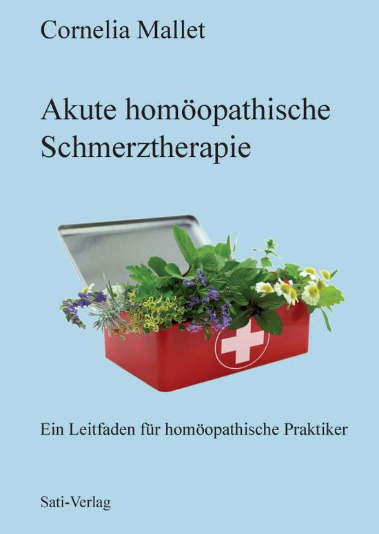 Cover for Mallet · Akute homöopathische Schmerzther (Book)