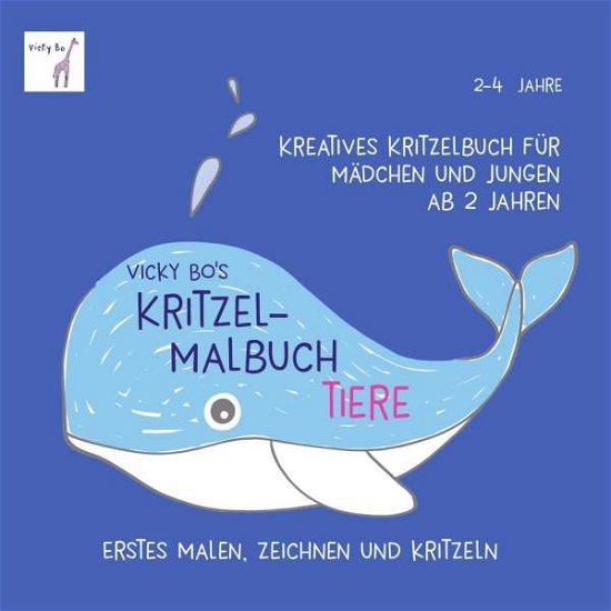 Vicky Bo's Kritzel-Malbuch - Tiere - Bo - Boeken -  - 9783944956534 - 
