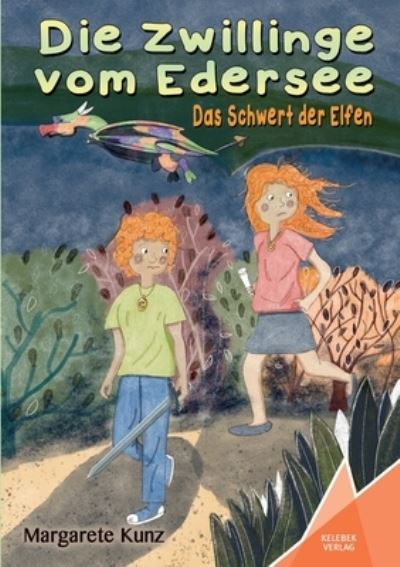 Cover for Margarete Kunz · Die Zwillinge vom Edersee (Paperback Book) (2022)