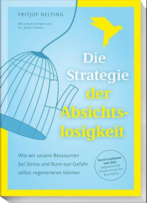 Cover for Fritjof Nelting · Die Strategie der Absichtslosigkeit (Bog) (2025)