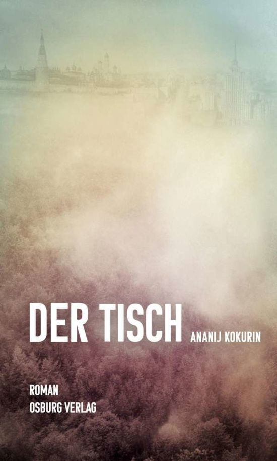 Cover for Kokurin · Der Tisch (Book)