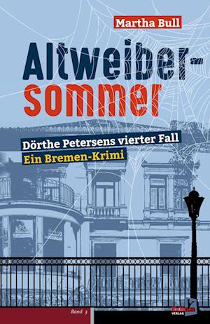 Cover for Martha Bull · Altweibersommer (Bok) (2022)