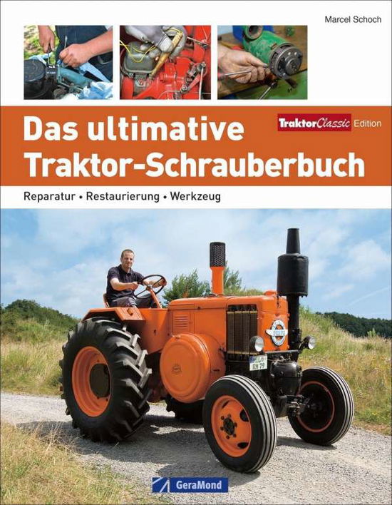 Cover for Schoch · Das ultimative Traktor-Schrauber (Book)