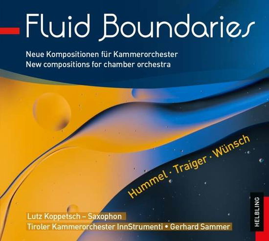 Cover for Koppetsch / Sammer / Tiroler Kammerorchester · Fluid Boundaries (CD) (2016)