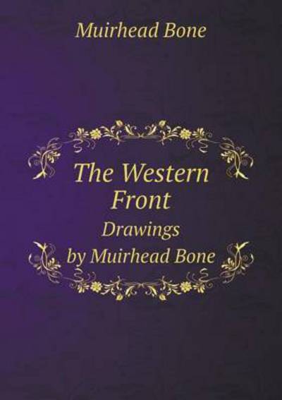 Cover for Muirhead Bone · The Western Front Drawings by Muirhead Bone (Paperback Book) (2015)