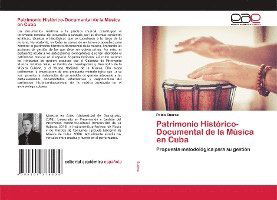 Patrimonio Histórico-Documental - Suarez - Books -  - 9786200376534 - 