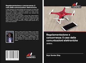 Regolamentazione e concorrenza: il - Diop - Livres -  - 9786202596534 - 