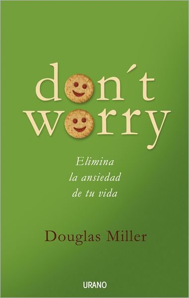 Cover for Douglas · Don't Worry (Paperback Bog) [Spanish, Tra edition] (2007)