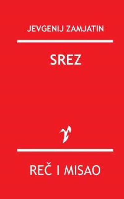 Cover for Jegenij Zamjatin · Srez (Pocketbok) (2015)