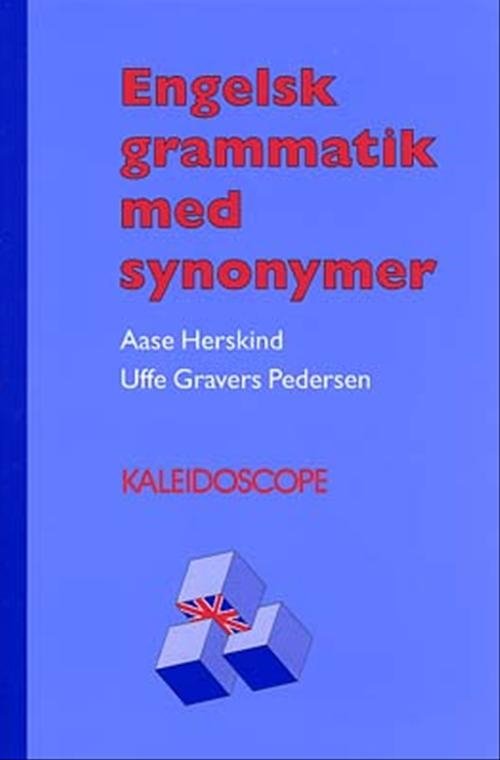 Cover for Uffe Gravers Pedersen; Aase Herskind · Engelsk grammatik med synonymer: Engelsk grammatik med synonymer (Gebundesens Buch) [3. Ausgabe] [Indbundet] (2002)